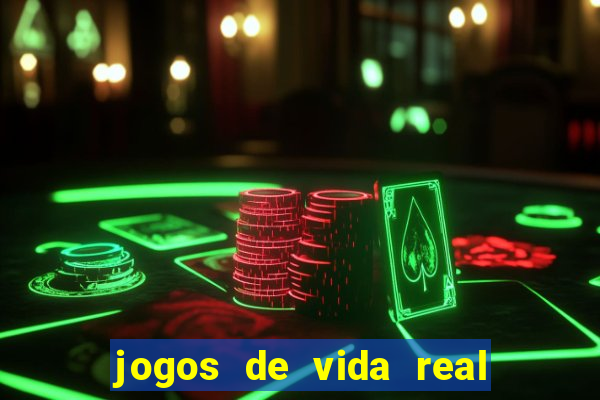 jogos de vida real na escola